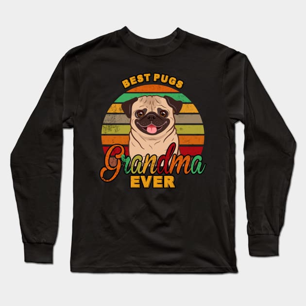 Best Pugs Grandma Ever Long Sleeve T-Shirt by franzaled